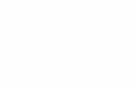 3 y 4 Septiembre 2026 - Villahermosa, Tabasco